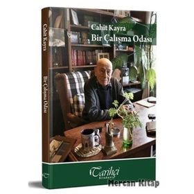 Bir Çalışma Odası - Cahit Kayra