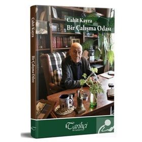 Bir Çalışma Odası - Cahit Kayra