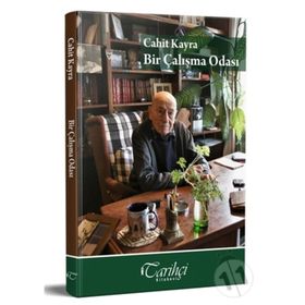 Bir Çalışma Odası - Cahit Kayra