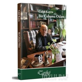 Bir Çalışma Odası - Cahit Kayra