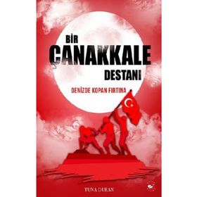 Bir Çanakkale Destanı - Tuna Duran