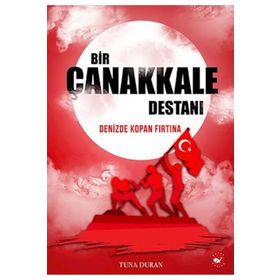 Bir Çanakkale Destanı - Tuna Duran