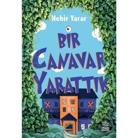 Bir Canavar Yarattık - Nehir Yarar