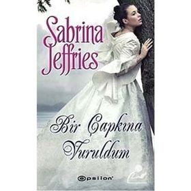BIR ÇAPKINA VURULDUM - SABRINA JEFFRIES