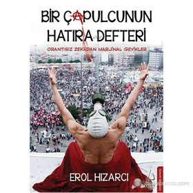 BIR ÇAPULCUNUN HATIRA DEFTERI - EROL HIZARCI