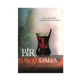 Bir Çay Daha - Eslin İstanbul