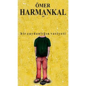 Bir Çaydanlığın Vasiyeti - Ömer Harmankal