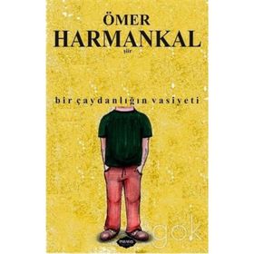 Bir Çaydanlığın Vasiyeti - Ömer Harmankal