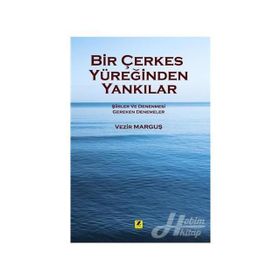 Bir Çerkes Yüreğinden Yankılar - Kolektif