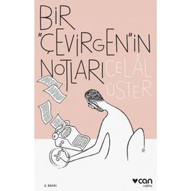 Bir Çevirgen'in Notları / Celal Üster