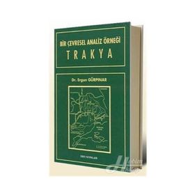 BIR ÇEVRESEL ANALIZ ÖRNEĞİ TRAKYA - ERGUN GÜRPINAR
