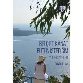 Bir Çift Kanat Bütün İstediğim - Gönül İlhan