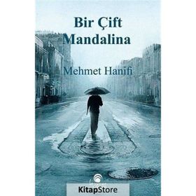 Bir Çift Mandalina - Mehmet Hanifi