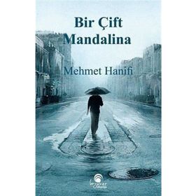 Bir Çift Mandalina - Mehmet Hanifi