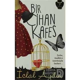 Bir Cihan Kafes - İclal Aydın