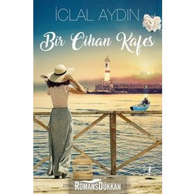 Bir Cihan Kafes - İclal Aydın