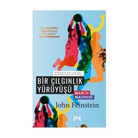 Bir Çılgınlık Yürüyüşü - John Feinstein