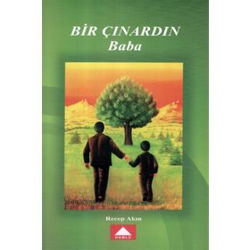Bir Çınardın Baba - Recep Akın