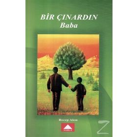 Bir Çınardın Baba - Recep Akın