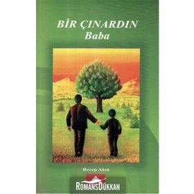 Bir Çınardın Baba - Recep Akın