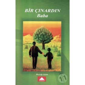 Bir Çınardın Baba - Recep Akın