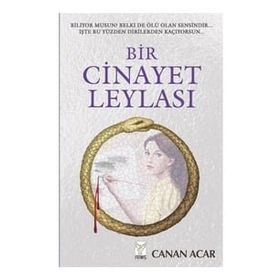 Bir Cinayet Leylası - Canan Acar - Feniks Yayınları