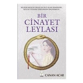 Bir Cinayet Leylası - Canan Acar - Feniks Yayınları