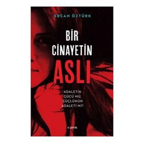 Bir Cinayetin Aslı - Ercan Öztürk