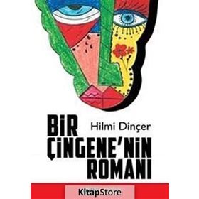 Bir Çingene’nin Romanı - Hilmi Dinçer