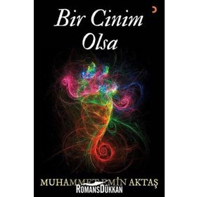 Bir Cinim Olsa - Muhammet Emin Aktaş