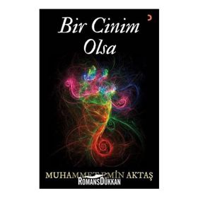 Bir Cinim Olsa - Muhammet Emin Aktaş