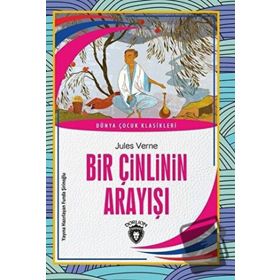 Bir Çinlinin Arayışı - Jules Verne - Dorlion Yayınevi