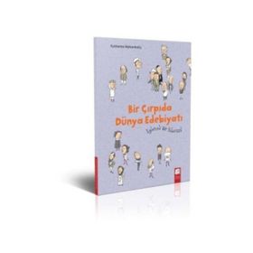 Bir Çırpıda Dünya Edebiyatı - Katharina Mahrenholtz