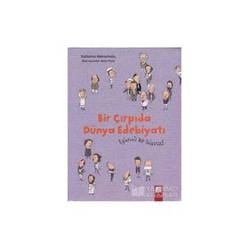 Bir Çırpıda Dünya Edebiyatı - Katharina Mahrenholtz