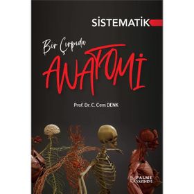 Bir Çırpıda Sistematik Anatomi C. Cem Denk