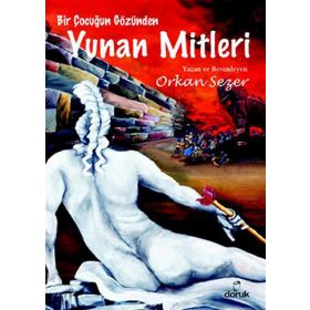 BIR ÇOCUĞUN GÖZÜNDEN YUNAN MITLERI - GENEL