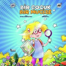 Bir Çocuk Bir Mucize - Duygu Duraklı Özgü
