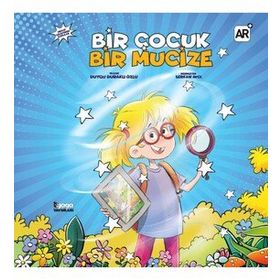 Bir Çocuk Bir Mucize - Duygu Duraklı Özgü