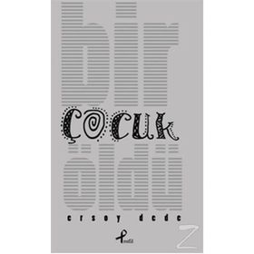 Bir Çocuk Öldü - Ersoy Dede