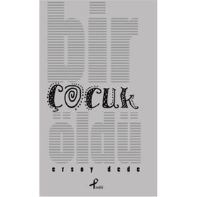 Bir Çocuk Öldü - Ersoy Dede