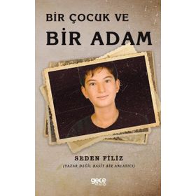 Bir Çocuk Ve Adam - Seden Filiz