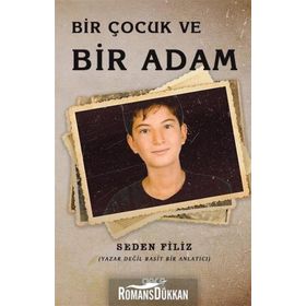 Bir Çocuk Ve Adam - Seden Filiz