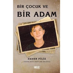 Bir Çocuk Ve Adam - Seden Filiz