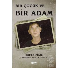 Bir Çocuk Ve Adam - Seden Filiz