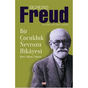 BIR ÇOCUKLUK NEVROZU HIKAYESI KURT ADAM VAKASI - SIGMUND FREUD