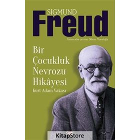 BIR ÇOCUKLUK NEVROZU HIKAYESI KURT ADAM VAKASI - SIGMUND FREUD