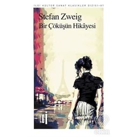 Bir Çöküşün Hikayesi ve Amok - Stefan Zweig