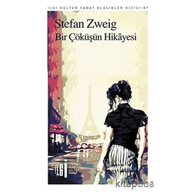 Bir Çöküşün Hikayesi ve Amok - Stefan Zweig