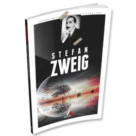 Bir Çöküşün Hikayesi ve Amok - Stephan Zweig