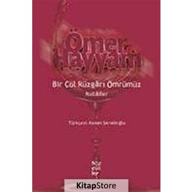 Bir Çöl Rüzgarı Ömrümüz Rubailer - Ömer Hayyam
